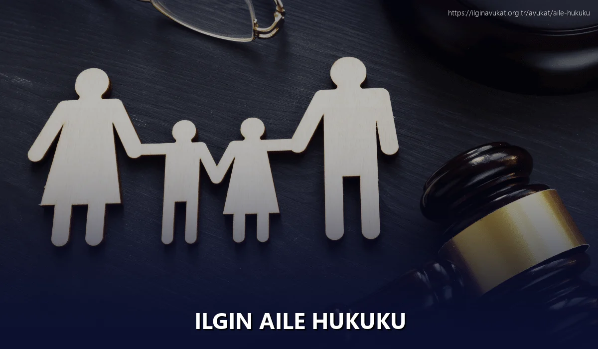 Ilgin Aile Hukuku