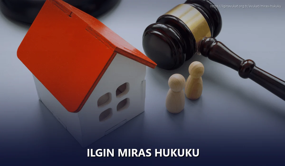 Ilgin Miras Hukuku